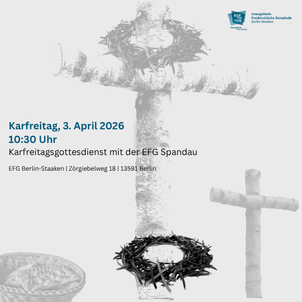 images/bilder/Staaken_2026/GoDi%20Ankundigungen/2026-04-03%20Karfreitag.png#joomlaImage://local-images/bilder/Staaken_2026/GoDi Ankundigungen/2026-04-03 Karfreitag.png?width=600&height=600