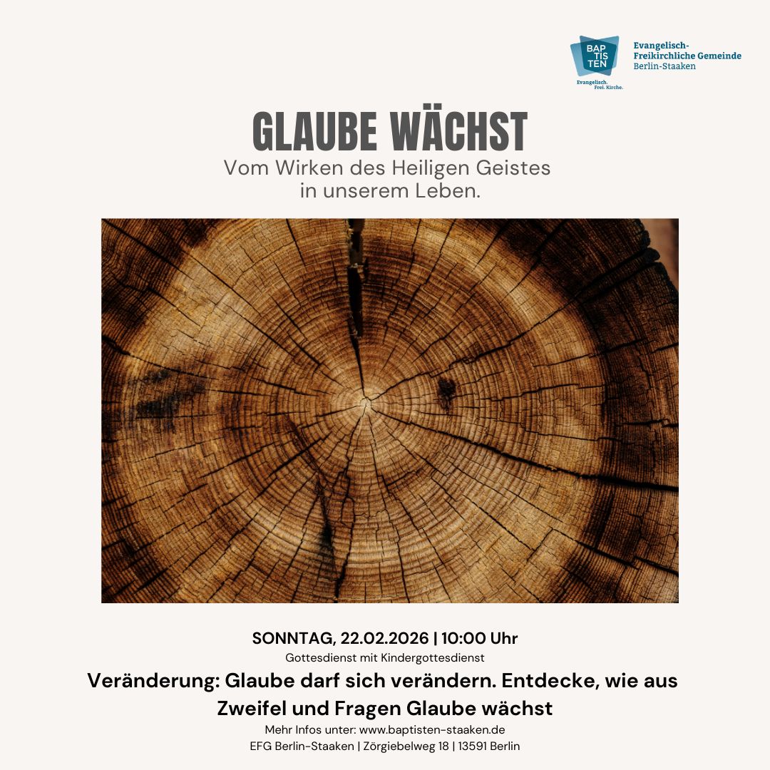 images/bilder/Staaken_2026/GoDi%20Ankundigungen/Glaube%20wachst%202%20Instagram%20Post.jpg#joomlaImage://local-images/bilder/Staaken_2026/GoDi Ankundigungen/Glaube wachst 2 Instagram Post.jpg?width=1080&height=1080